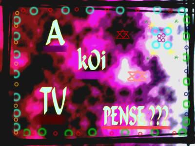 tu pense a kOi